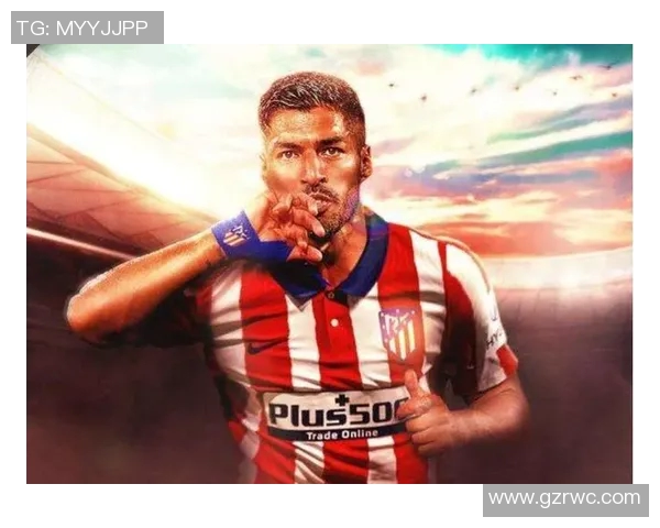 马德里竞技球星苏亚雷斯因伤休战两周，球队战力受影响